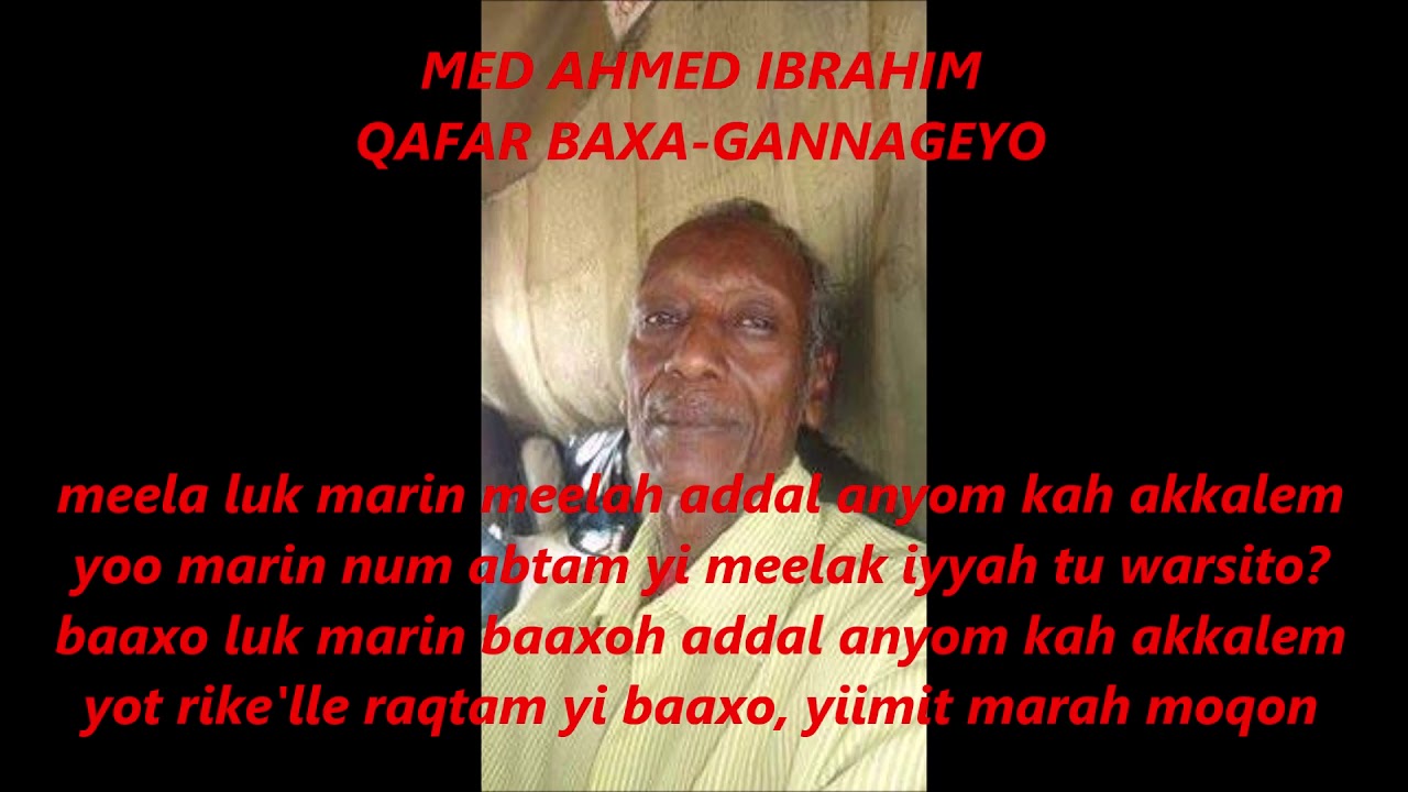 HASSAN PILOTE GADA/ MEELA LUK MARIN MEELAH ADDAL ANYOM KAH AKKALEM/ MED AHMED QAFAR-BAXA GANNAGEYA-