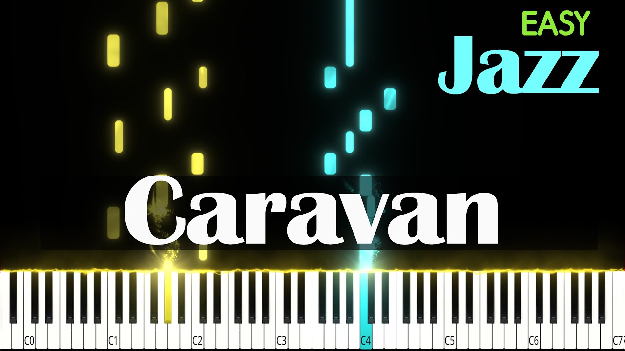 JAZZ: Caravan - Duke Ellington | EASY Piano Tutorial for BEGINNERS