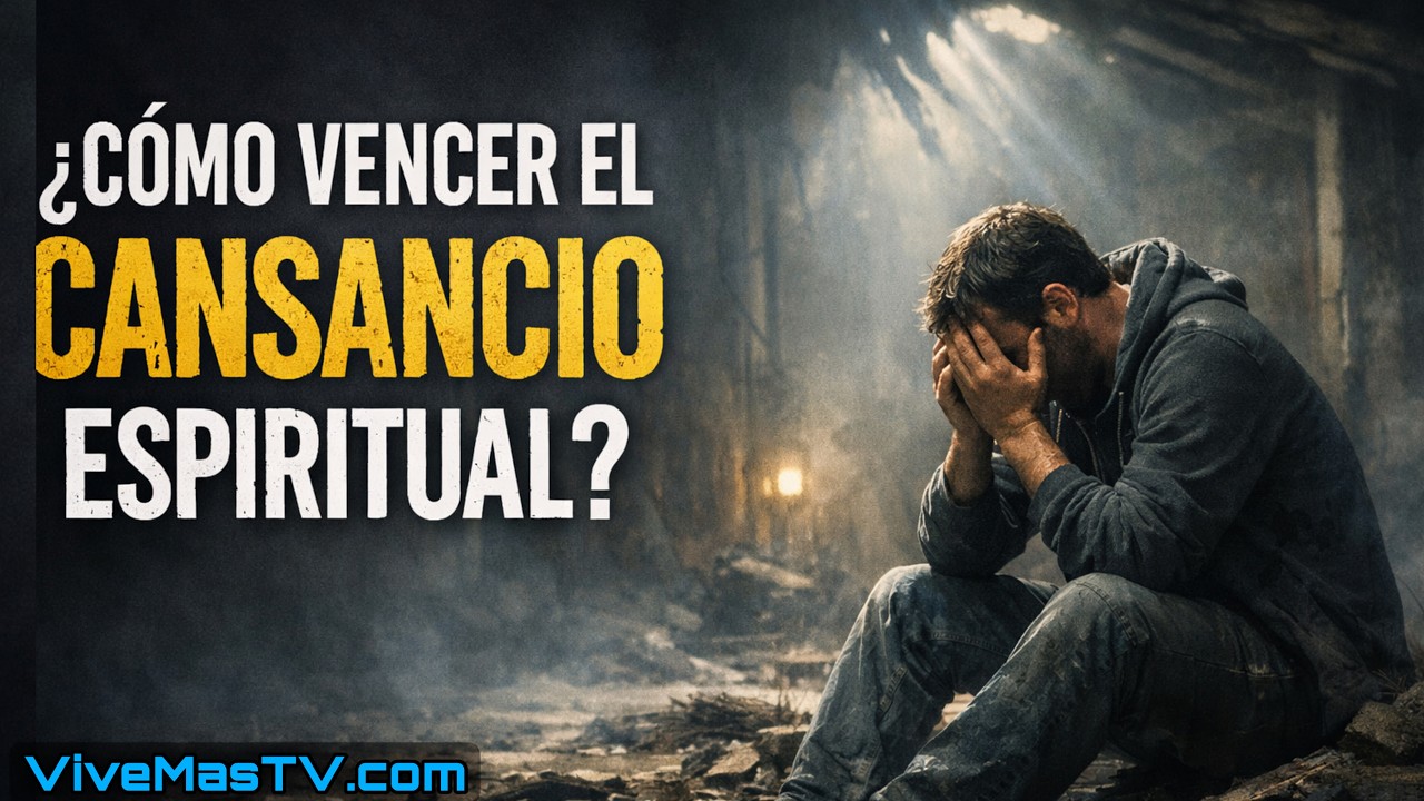 Cómo Vencer el Cansancio Espiritual 🔥 Vigilia Espiritual