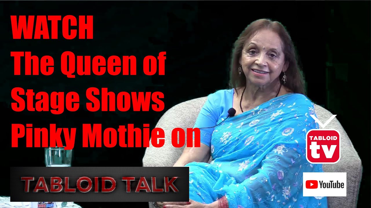 Tabloid Talk - Episode 13 - The Queen of Stage Shows Pinkie Mothie