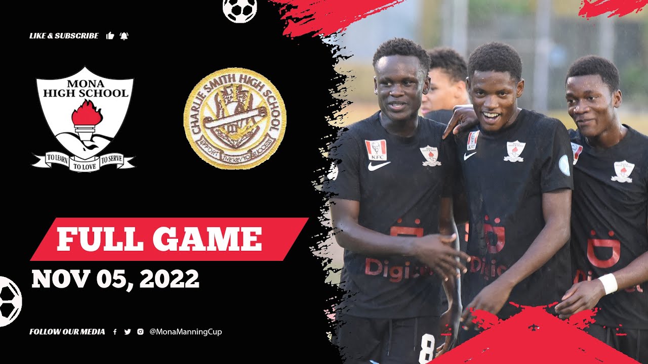 Mona High School vs. Charlie Smith | FULL GAME | 2022 Manning Cup Season | Nov, 5 2022