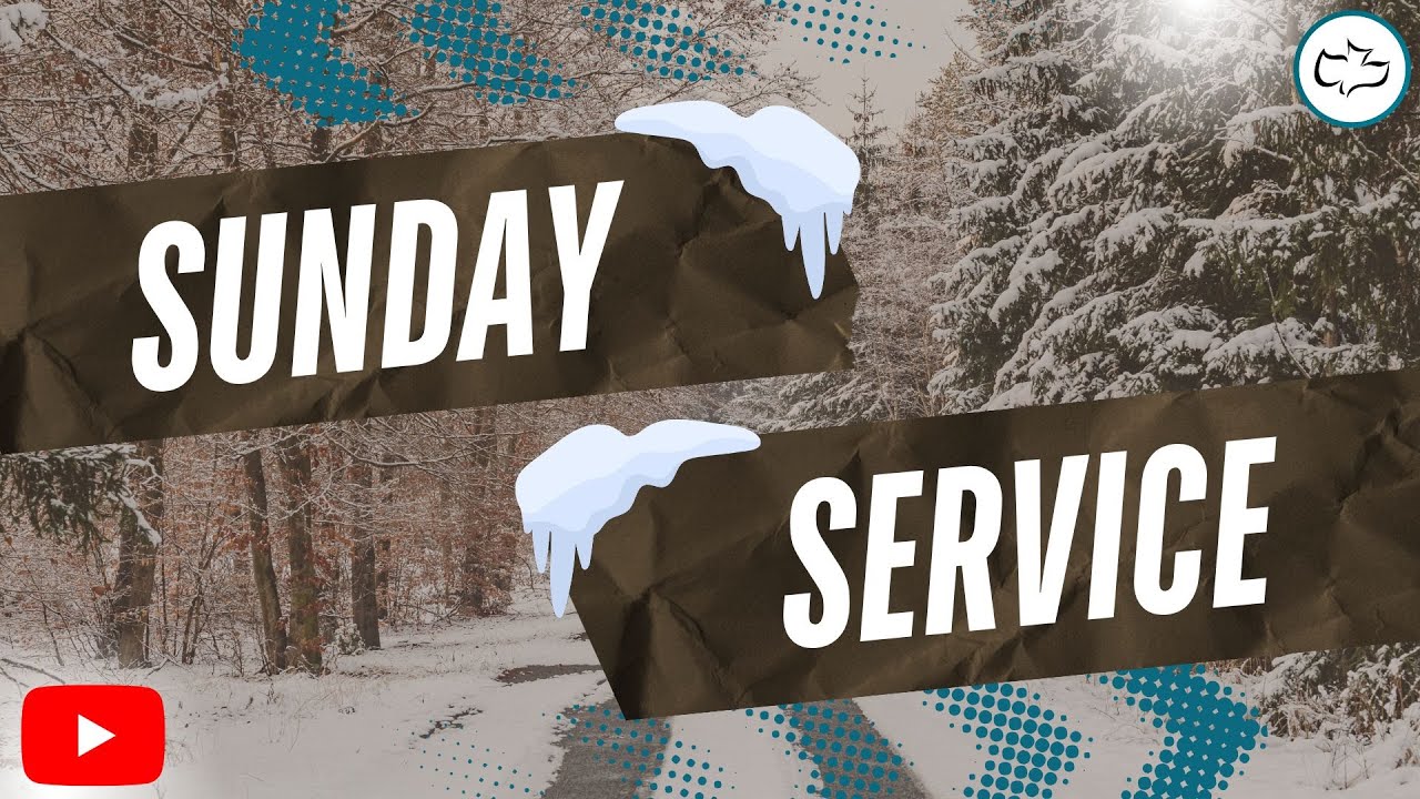 Sunday Snow Day Service | 01.25.26
