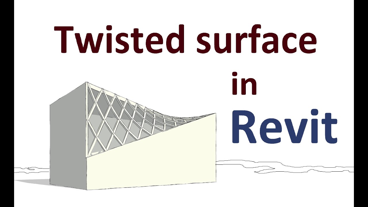 Twisted walls and surfaces in Revit