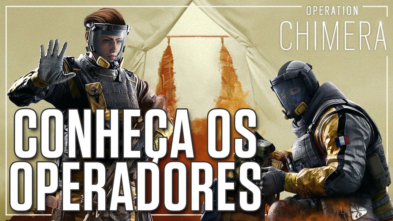 CONHE&Ccedil;A OS OPERADORES: Opera&ccedil;&atilde;o Chimera - Rainbow Six Siege