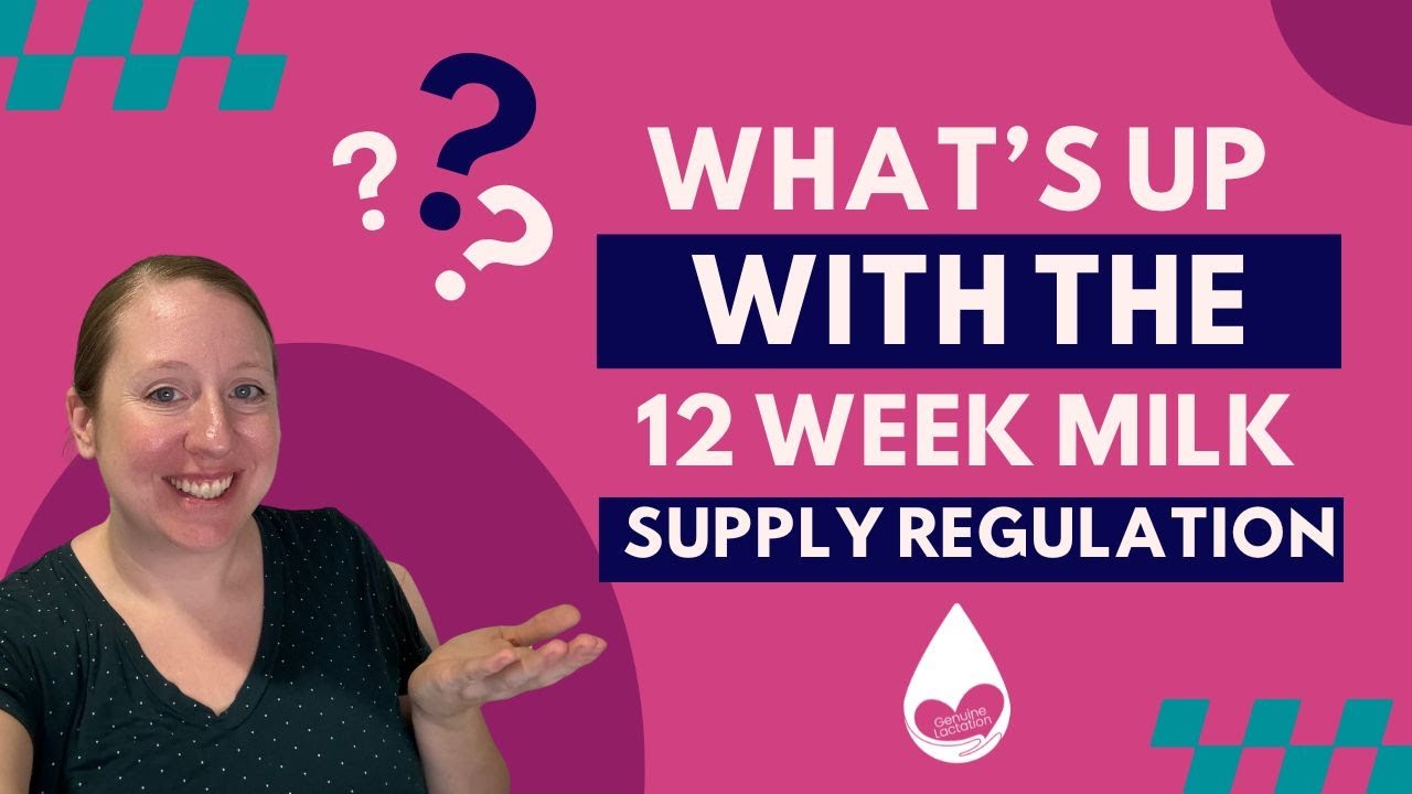 What's Up With The 12 Week Milk Supply Regulation??