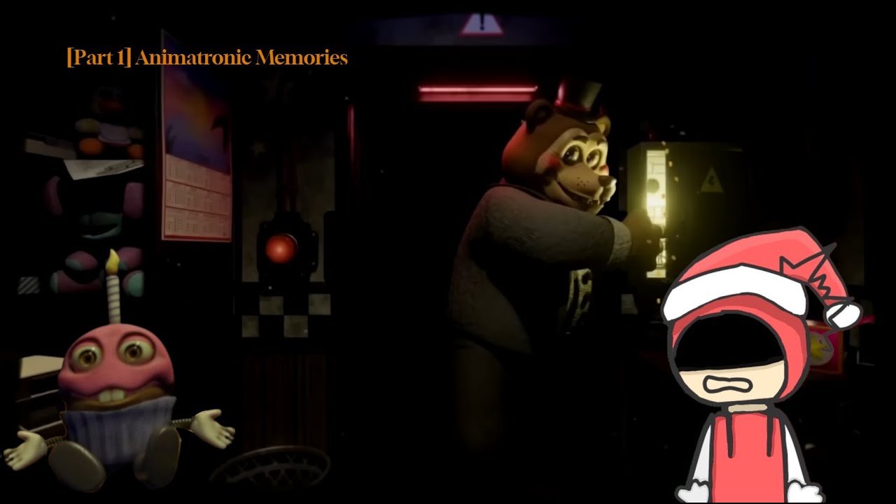 Freddy breaking my fuses?!?! Animatronic memory [Part1]