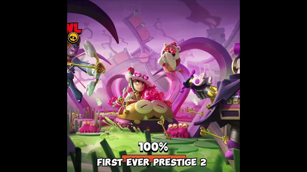 First ever Prestige 2 on a single brawler🔥