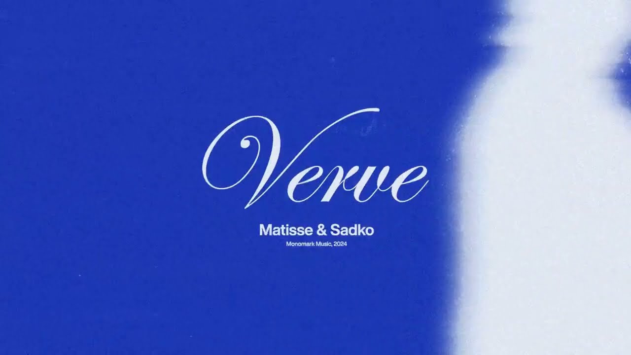 Matisse & Sadko - Verve