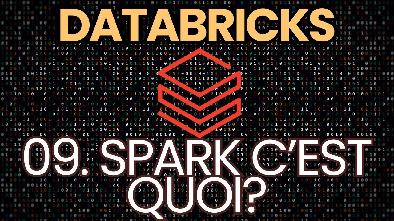 [Tuto Databricks] Spark, c’est quoi ? (intro simple)(ép.09)