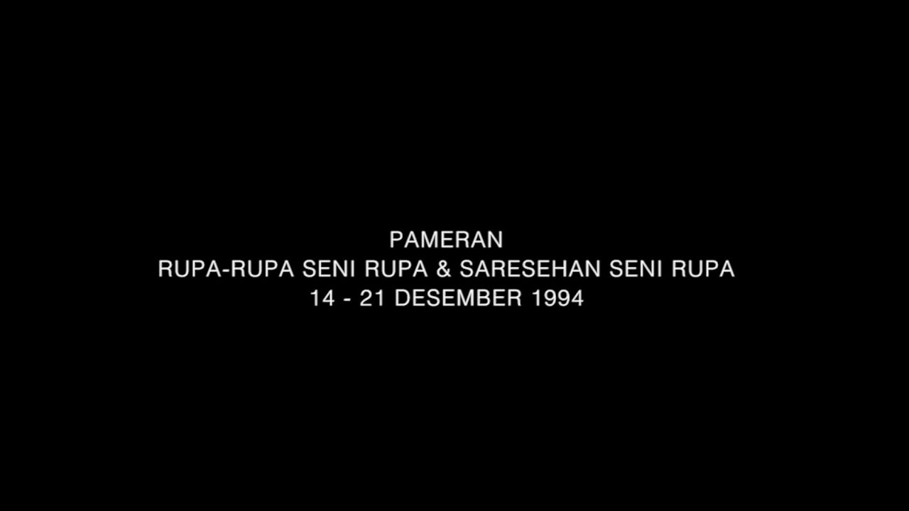 PAMERAN RUPA RUPA SENI RUPA  DAN SARASEHAN SENI RUPA TH 1994