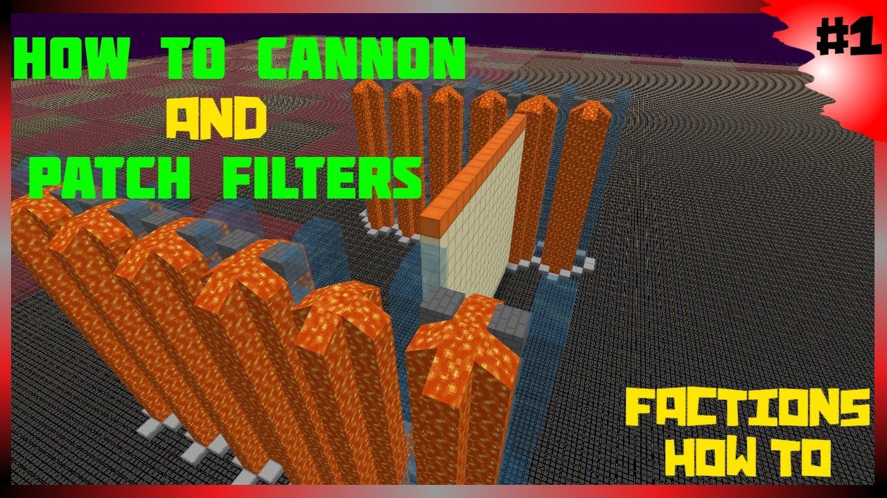 How To Cannon Filters And How To Patch Them | Minecraft (Factions How To #1)