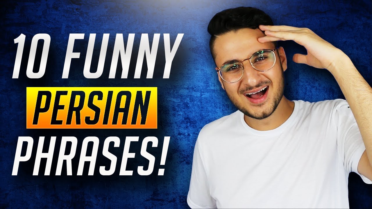 10 Funny PERSIAN Phrases!!!