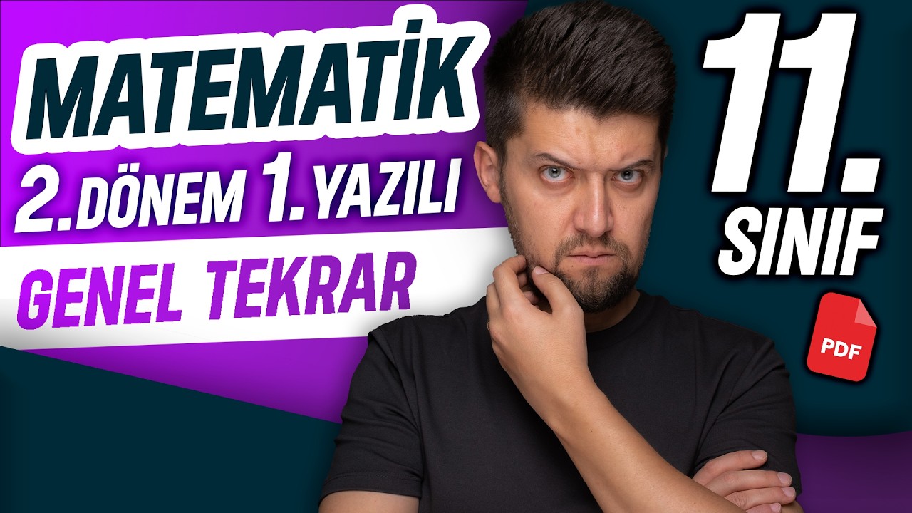 11. Sınıf Matematik 2. Dönem 1. Yazılı | GENEL TEKRAR