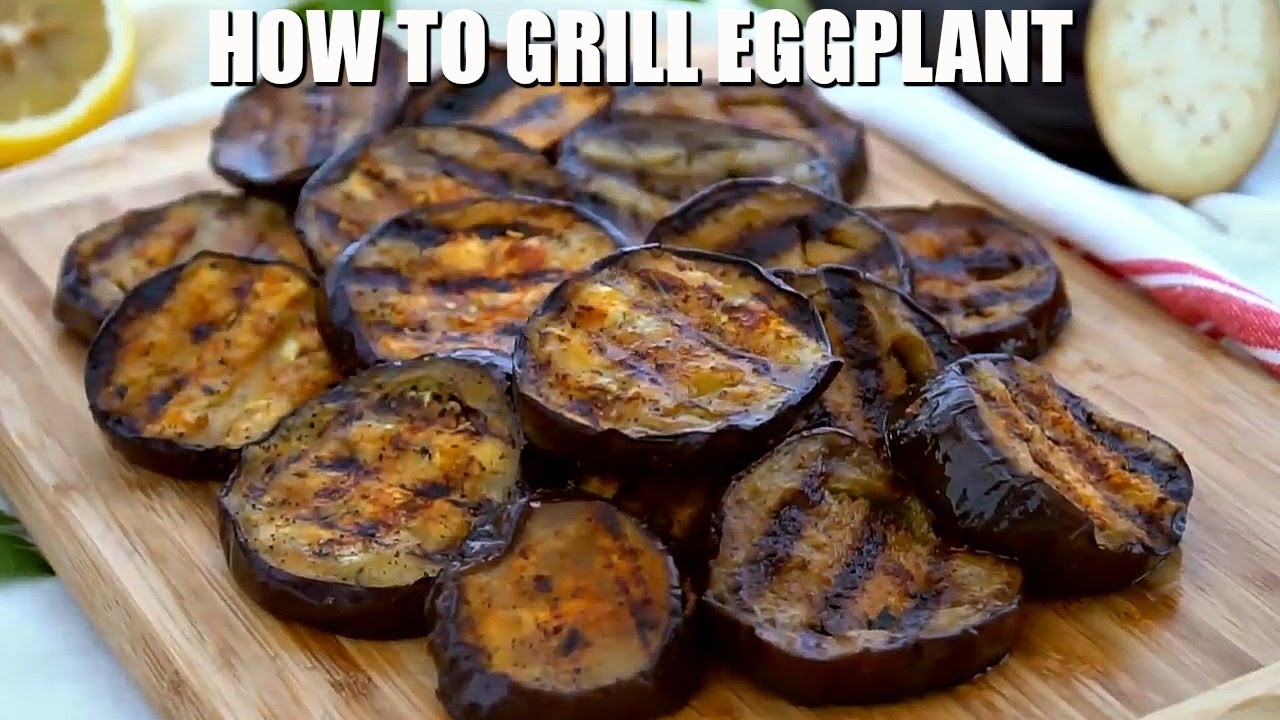 How to Make Grilled Eggplant Recipe - Sweet and Savory Meals