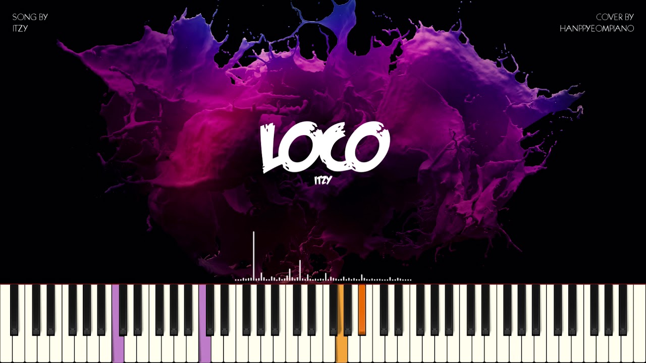 ITZY(있지) - LOCO PIANO COVER