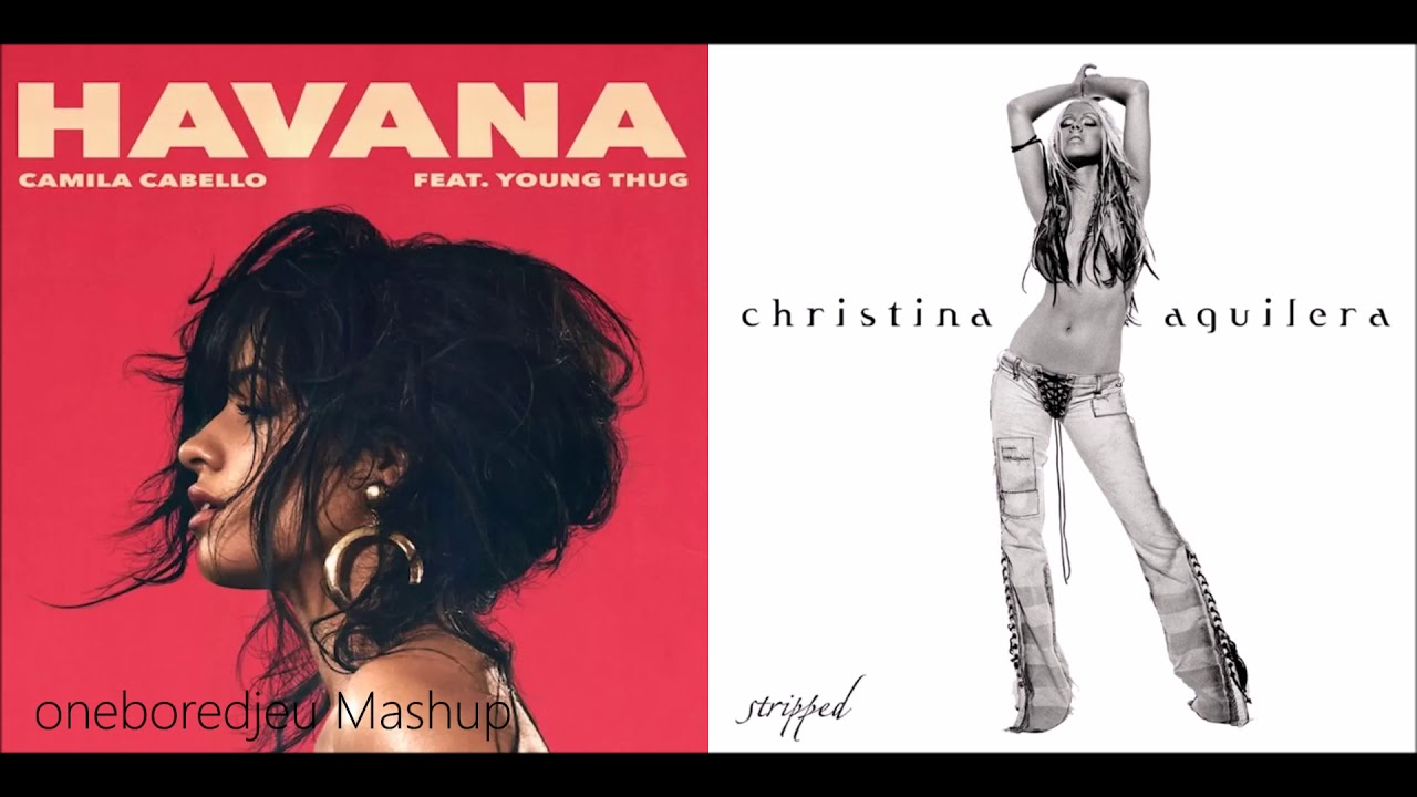 Dirrty In Havana - Camila Cabello vs. Christina Aguilera feat. Redman (Mashup)
