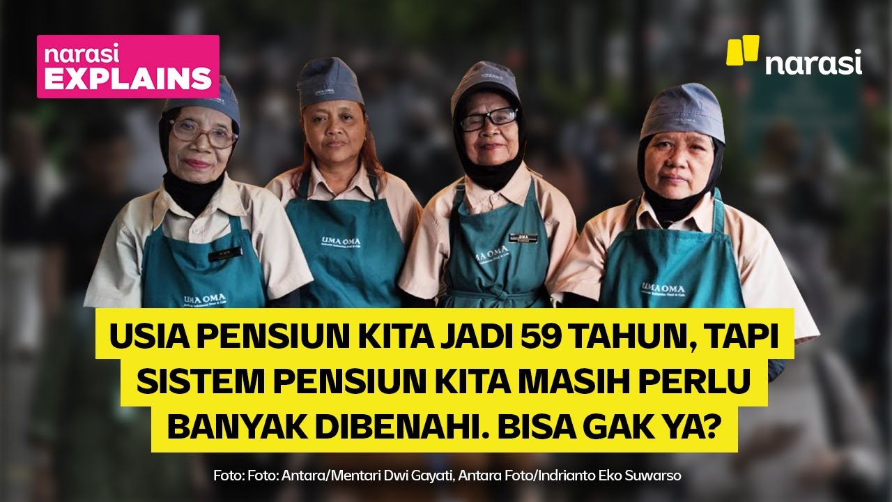Usia Pensiun Naik jadi 59 Tahun, Untung Apa Buntung? | Narasi Explains