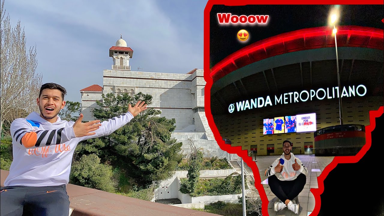 زيارة أحسن ملعب في إسبانيا و أكبر مسجد في أروبا😍🇪🇺  #Wanda_Metropolitano