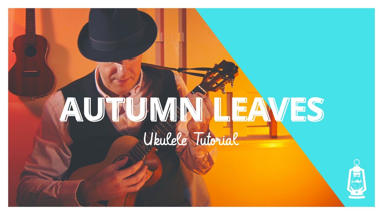Autumn Leaves – Marty Martin Ukulele Tutorial