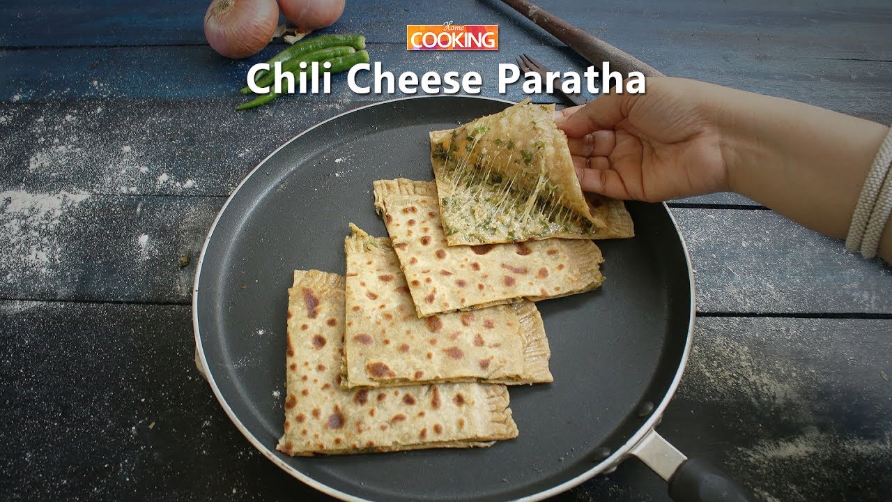 Chili Cheese Paratha | Home Cooking
