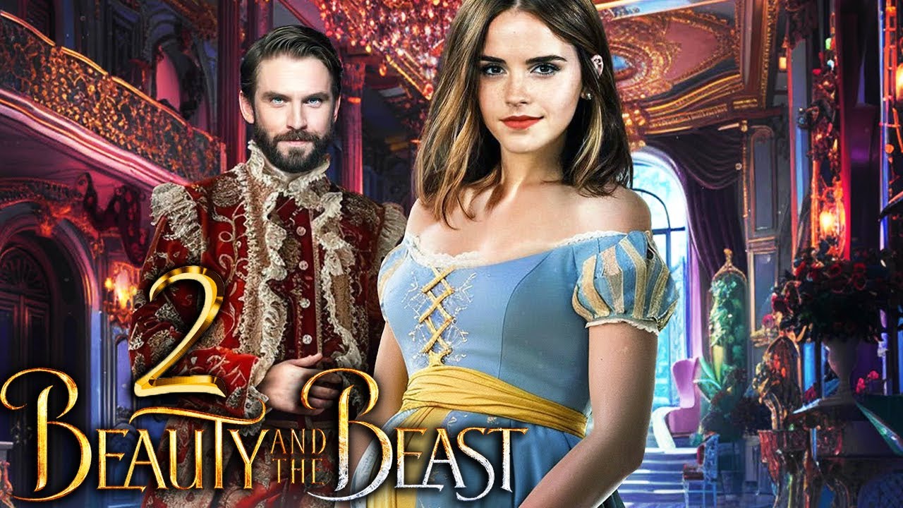 BEAUTY & THE BEAST 2 Is About To Blow Your Mind