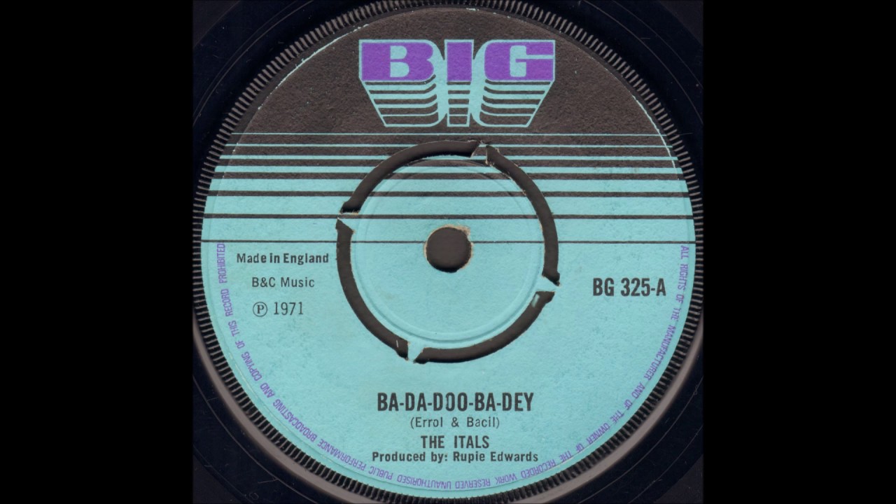 The Itals - Ba-Da-Doo-Ba-Dey