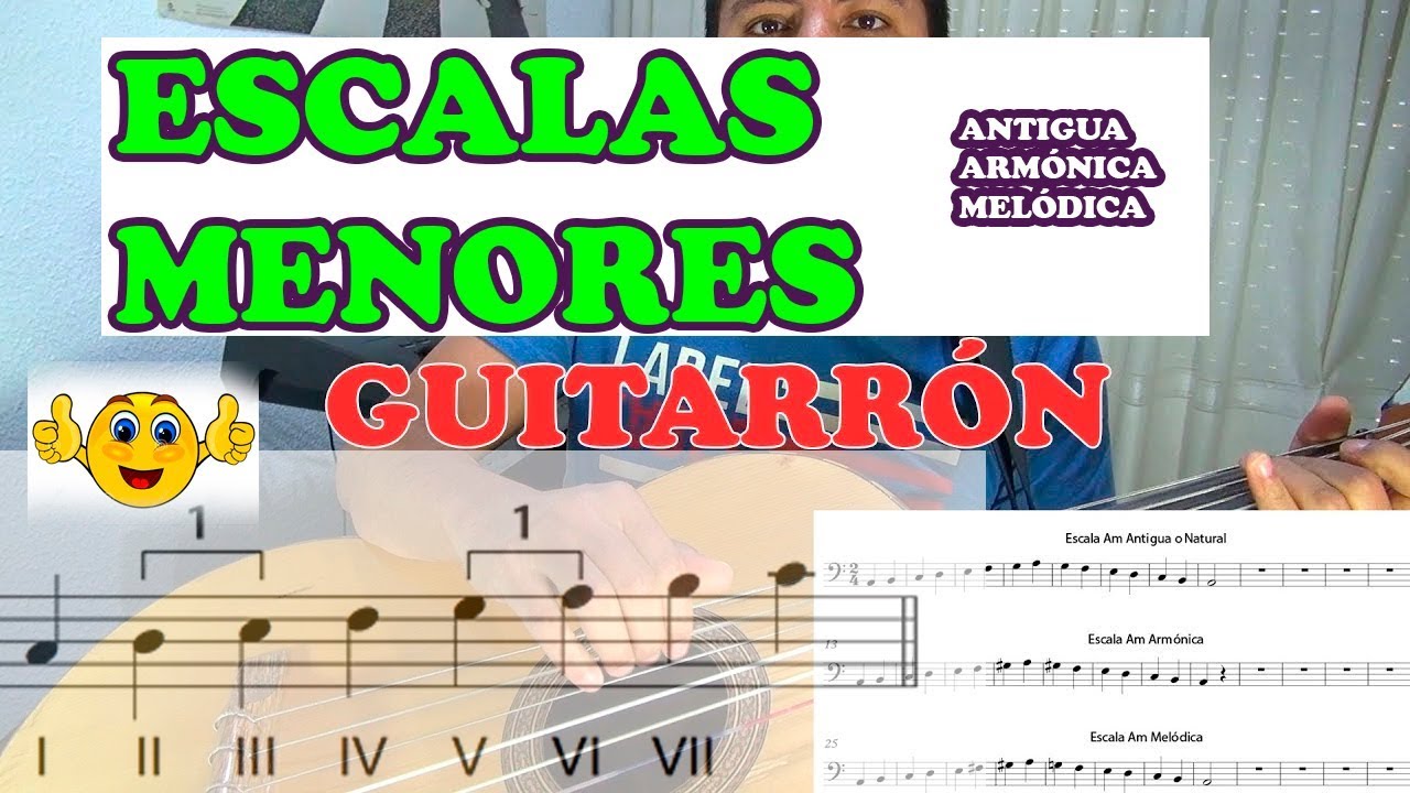 ESCALAS MENORES - GUITARRÓN FÁCIL - Antigua, Armónica, Melódica.