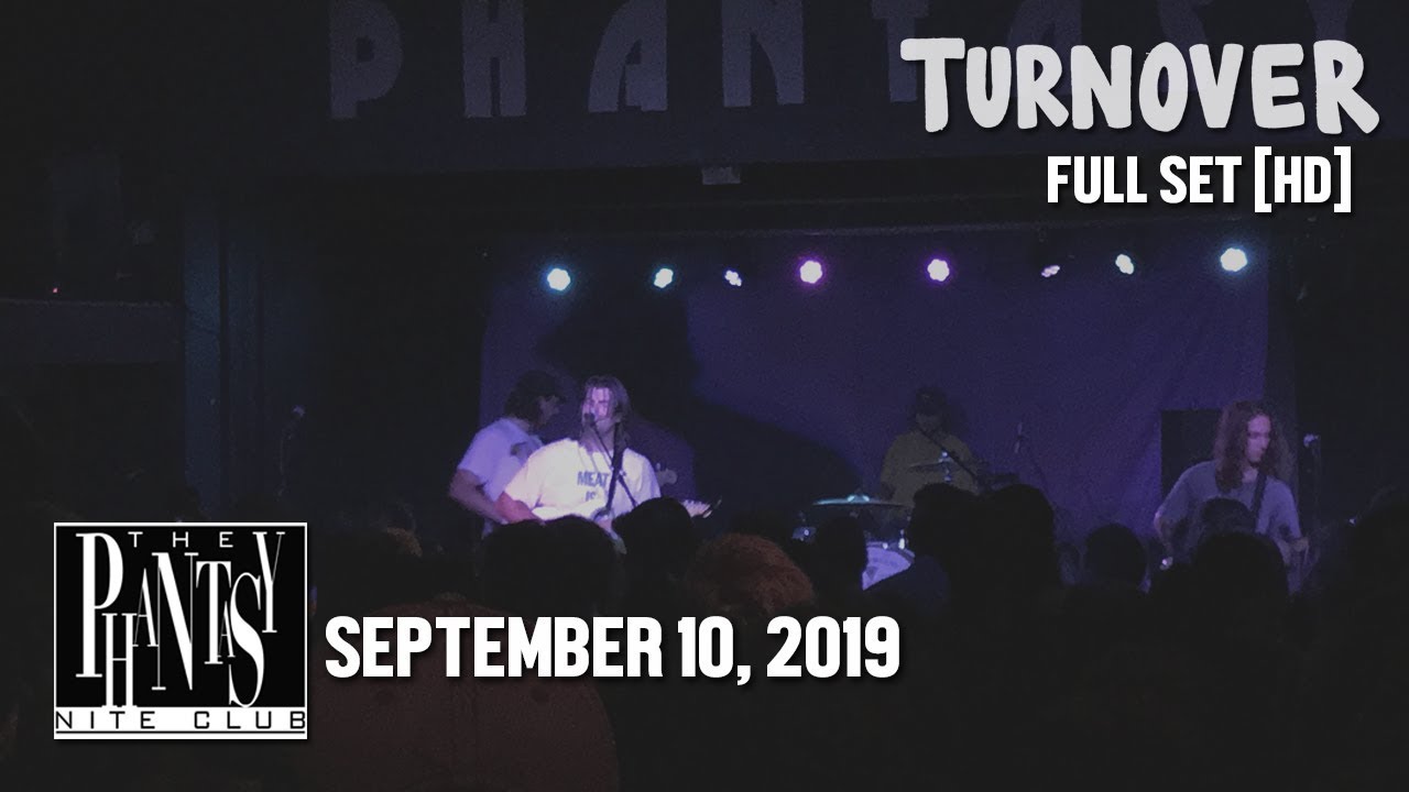 Turnover - Full Set HD - Live at The Phantasy