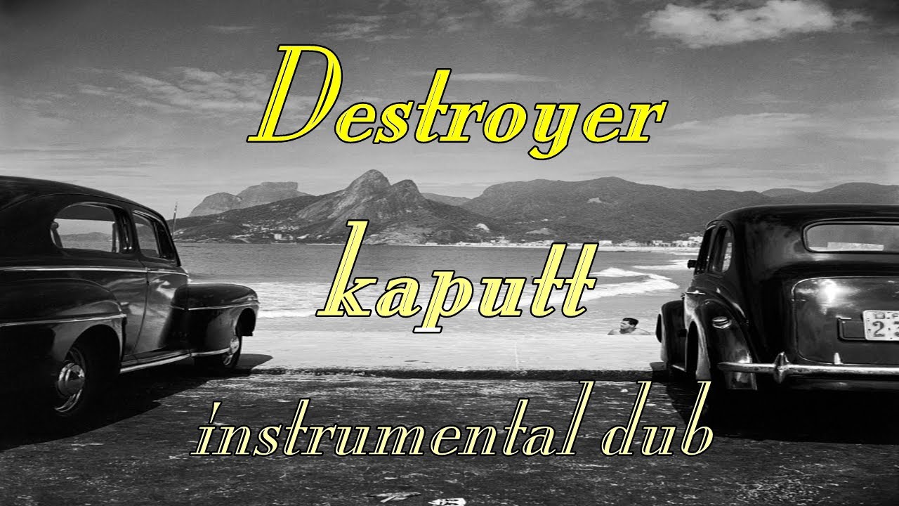 Destroyer - Kaputt (Instrumental Dub)
