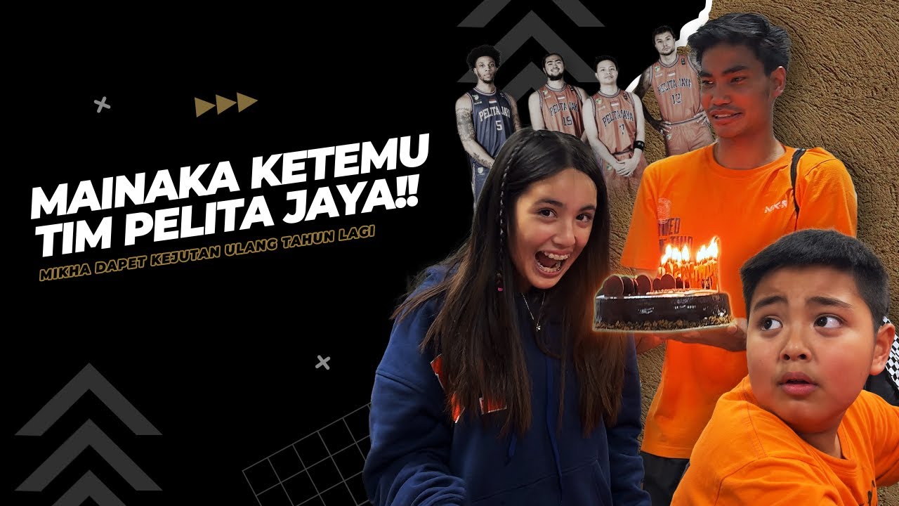 extraordiNIAry | MAINAKA KETEMU TIM PELITA JAYA!! MIKHA DAPET KEJUTAN ULANG TAHUN LAGI