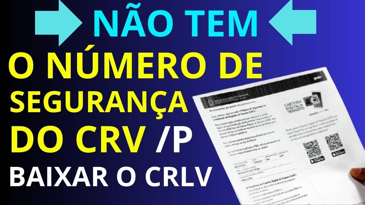 QUANDO NÃO TEM O CÓDIGO DE SEGURANÇA CRV COMO BAIXAR O CRLV DIGITAL