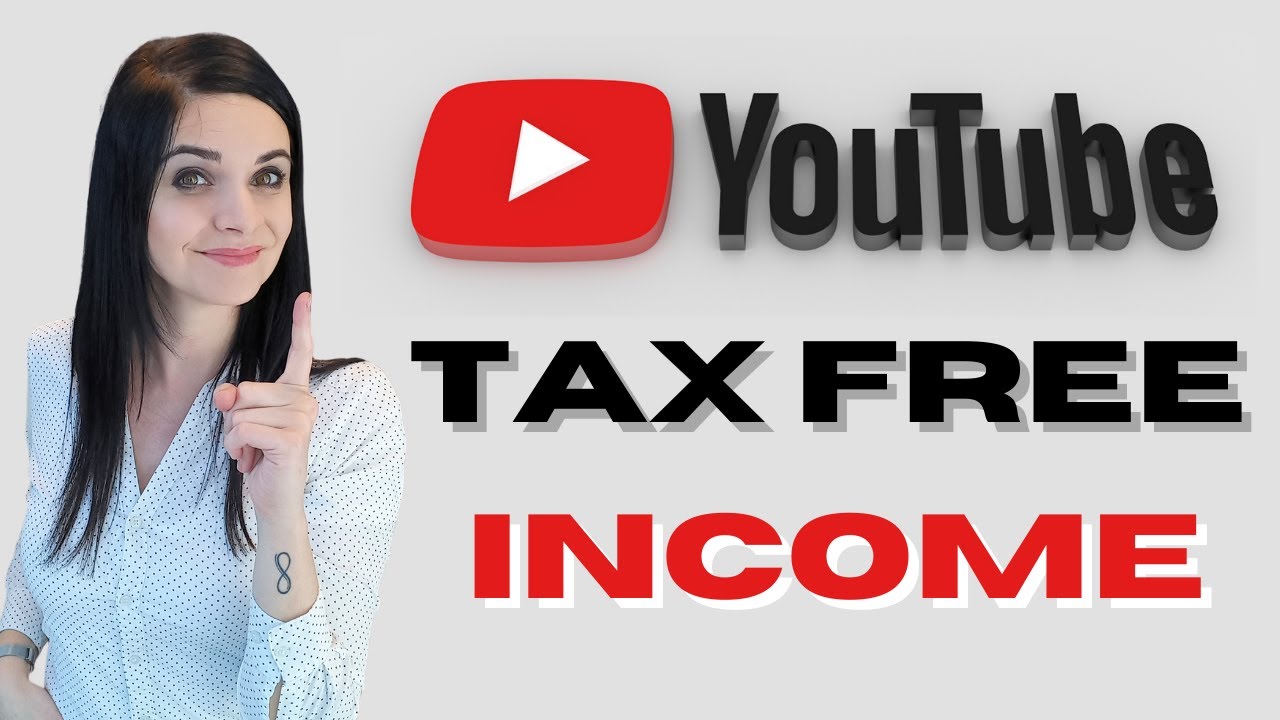 Youtuber's tax free income