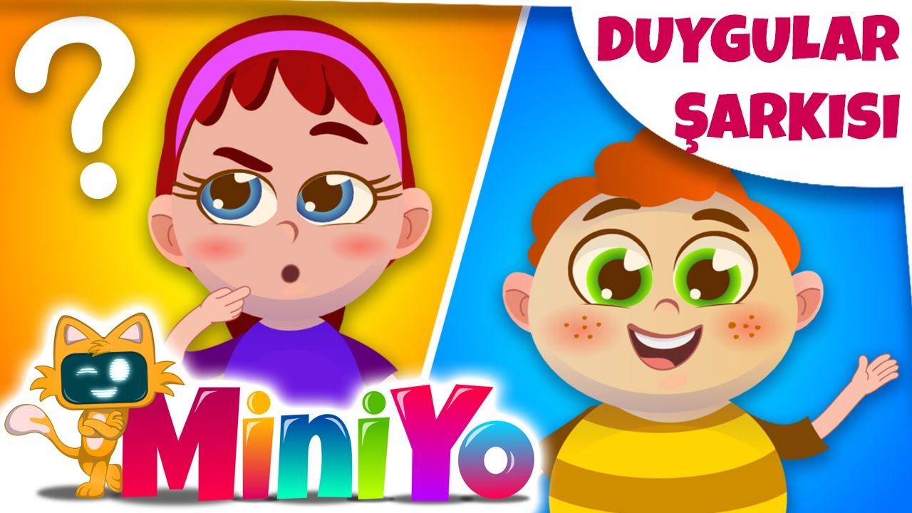 Duygular Şarkısı&nbsp;| Anaokulu ve Okul &Ouml;ncesi Şarkıları