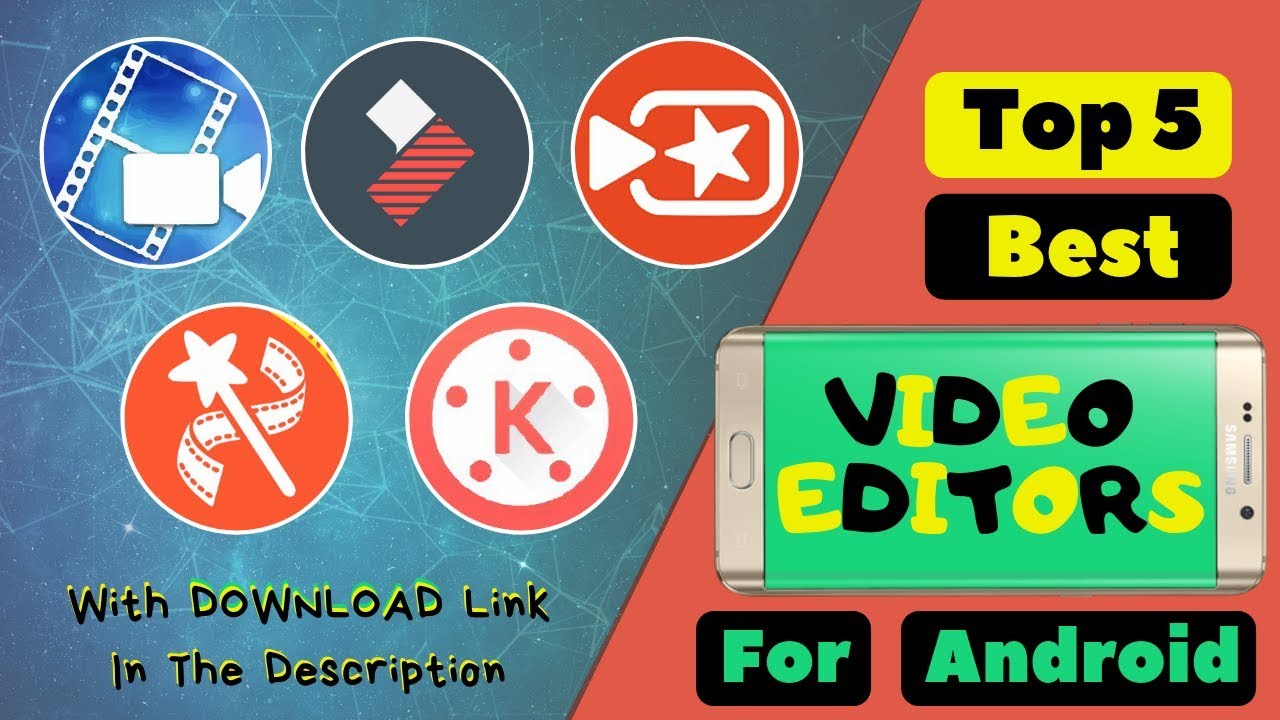 Top 5 Best Video Editing Apps For Android #2019 | Creative Seam