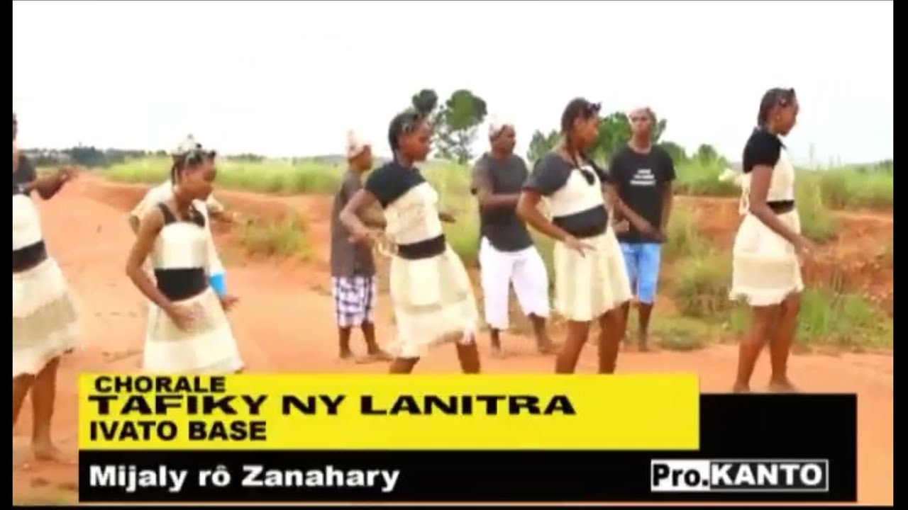 Chorale TAFIKY NY LANITRA IVATO BASE Mijaly rô zanahary