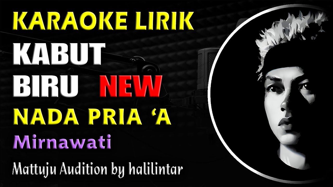 Kabut Biru Karaoke Lirik Nada Cowok Pria