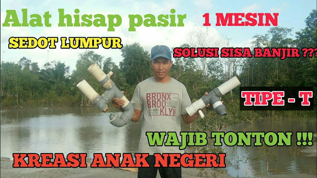 🔵 ALAT SEDOT PASIR ,TIPE T ,UNTUK MESIN ALKON PART 2,POMPA PASIR,POMPA LUMPUR,semeru, SEBU