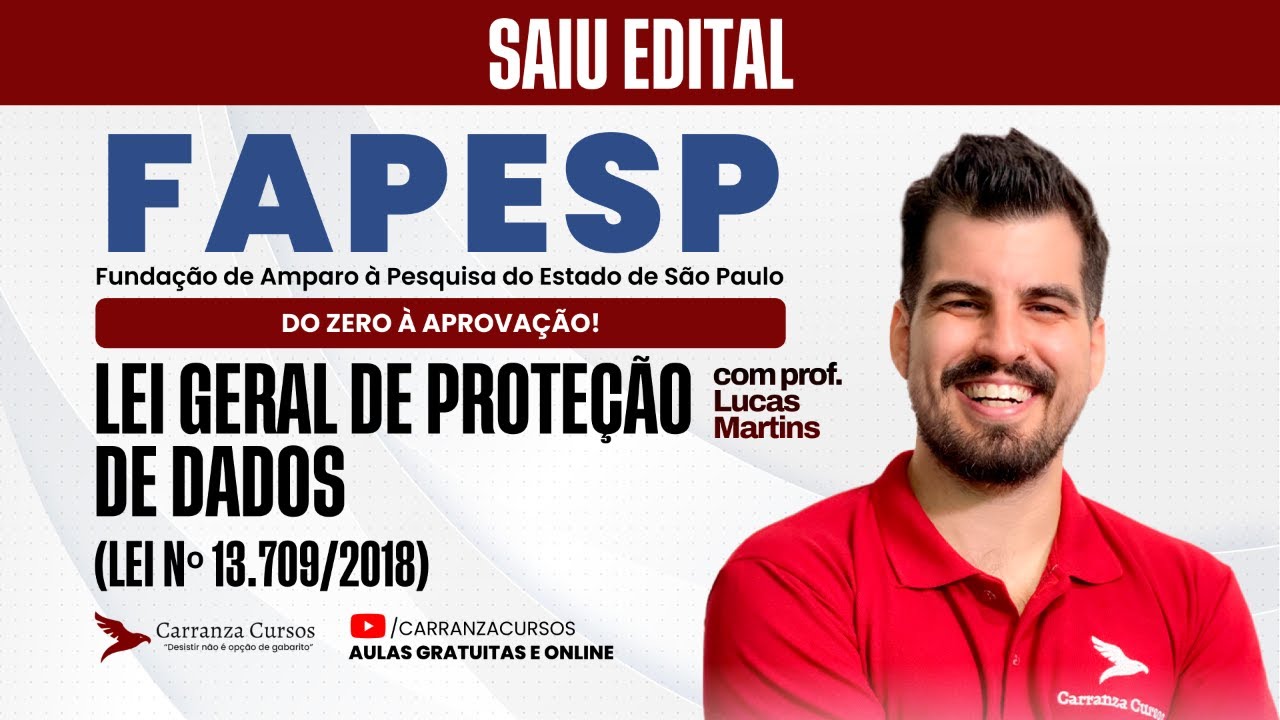 Concurso FAPESP | LGPD – Lei Geral de Proteção de Dados | Lei 13.709/2018 na Prova