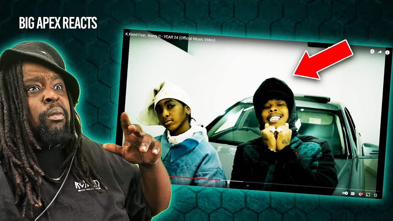Big Apex Reacts to K Keed & Nasty C's Epic Collab 