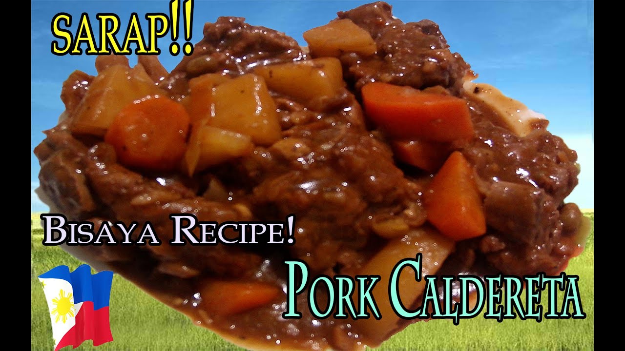 Pork Caldereta | Bisaya Recipe