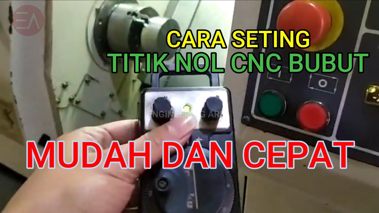 CARA SETING CNC BUBUT || SETING TITIK NOL BENDA KERJA ||ZERO POINT SETTING OF CNC LATHE WORKPIECE