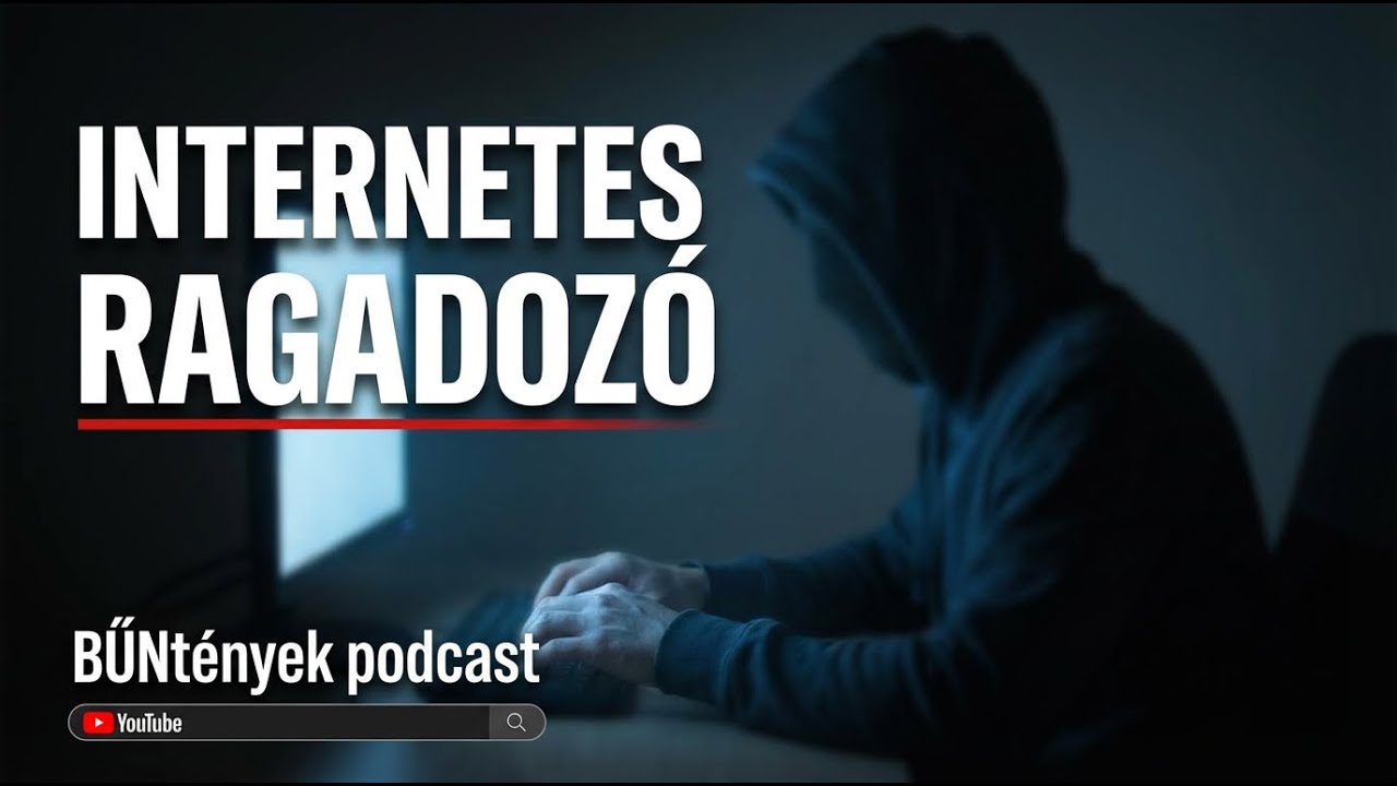 BŰNtények podcast@Az internetes ragadozó