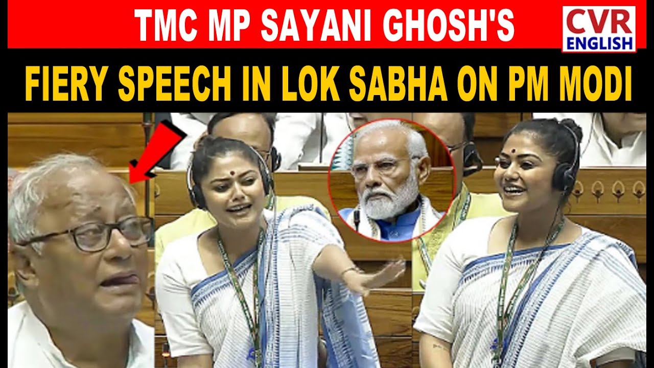 TMC MP Sayani Ghosh's fiery speech in Lok Sabha on PM Modi |CVR English
