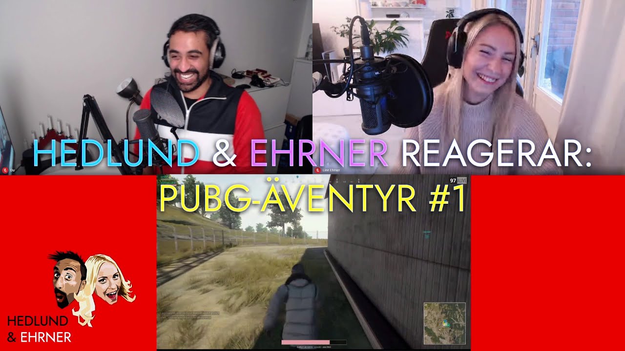 HEDLUND & EHRNER REAGERAR | PUBG-ÄVENTYR #1