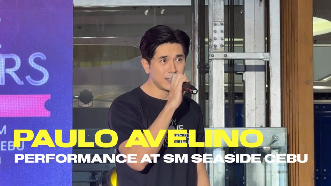 Full Performance | Paulo Avelino At SM Seaside City Cebu Mall Show