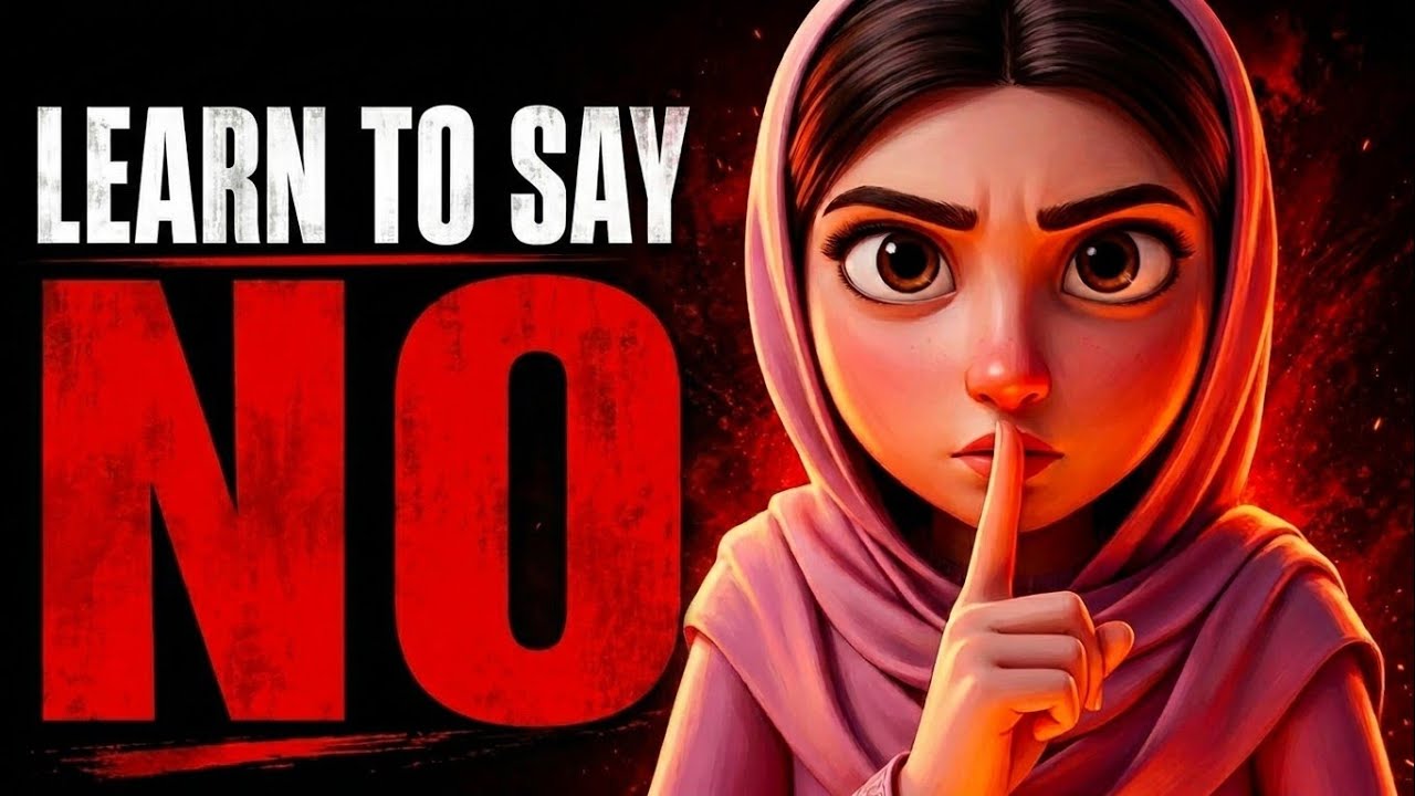 Say 'NO' Without GUILT 🥺🌸 | A Lesson for Every Muslim Woman 