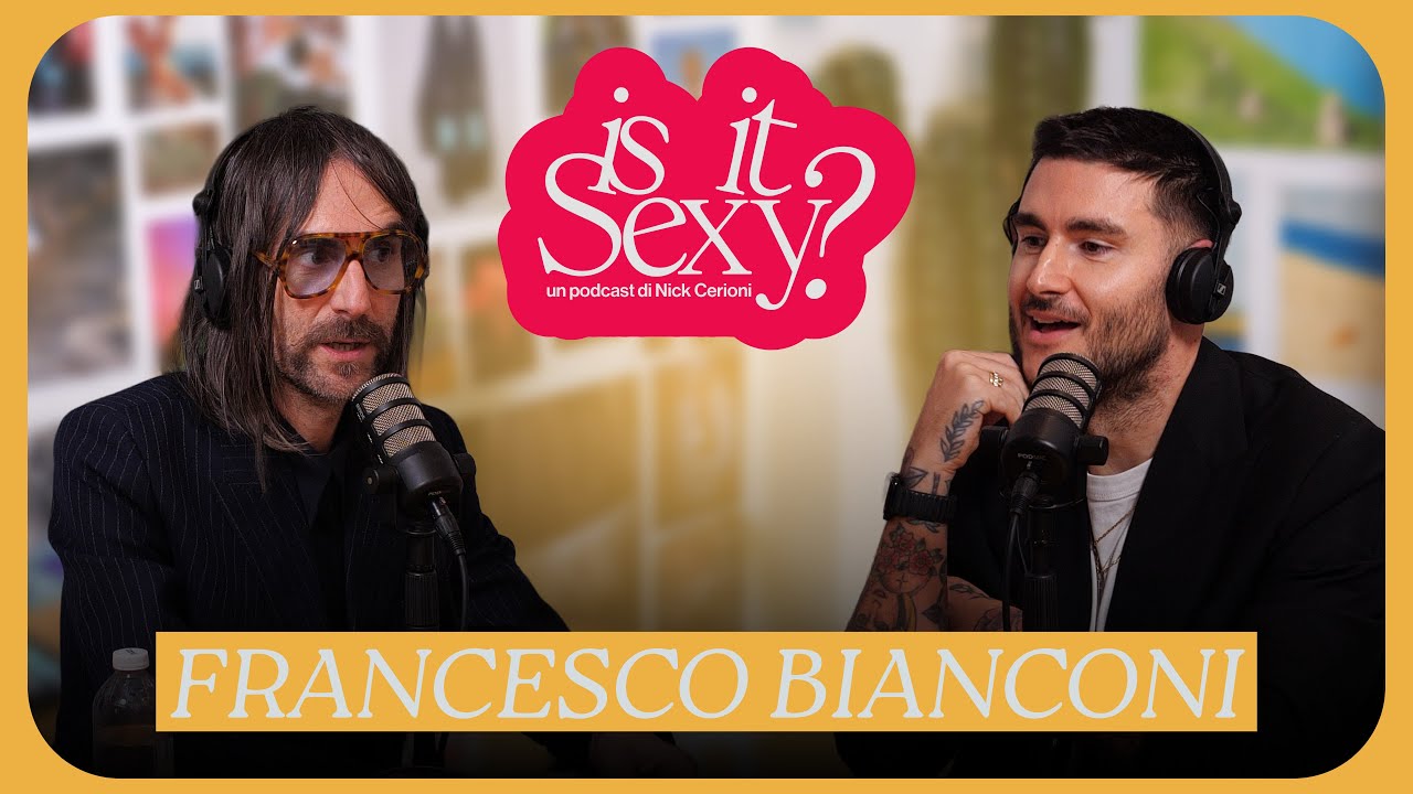 IS IT SEXY? con Nick Cerioni // Francesco Bianconi