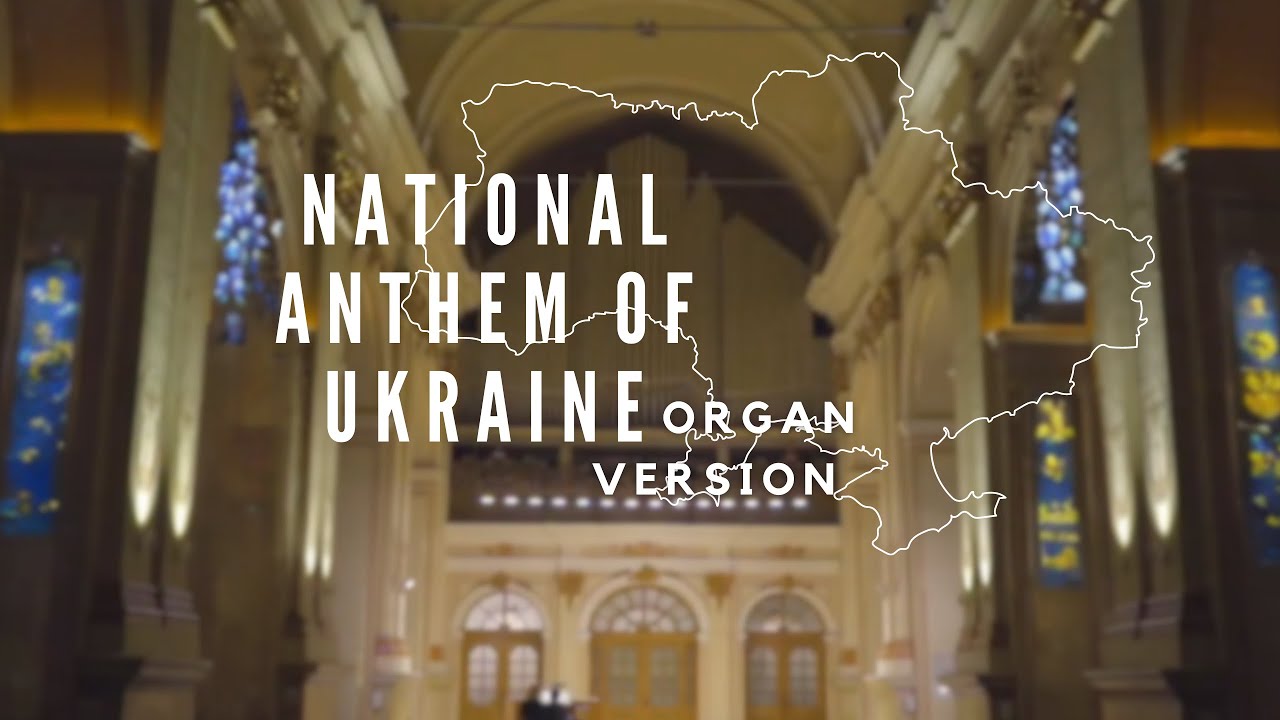 National Anthem of Ukraine - Valeriya Balakhovska (organ)