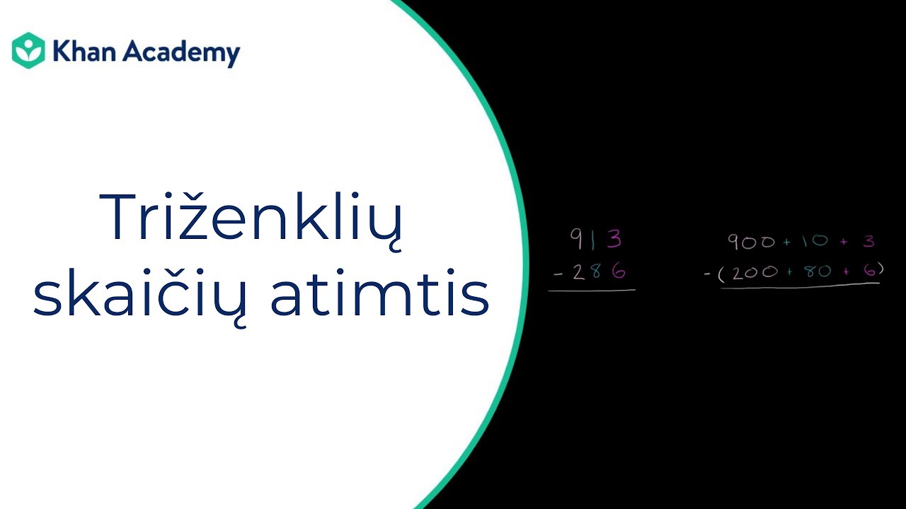 Triženklių skaičių atimtis | Sudėtis ir atimtis | Matematika