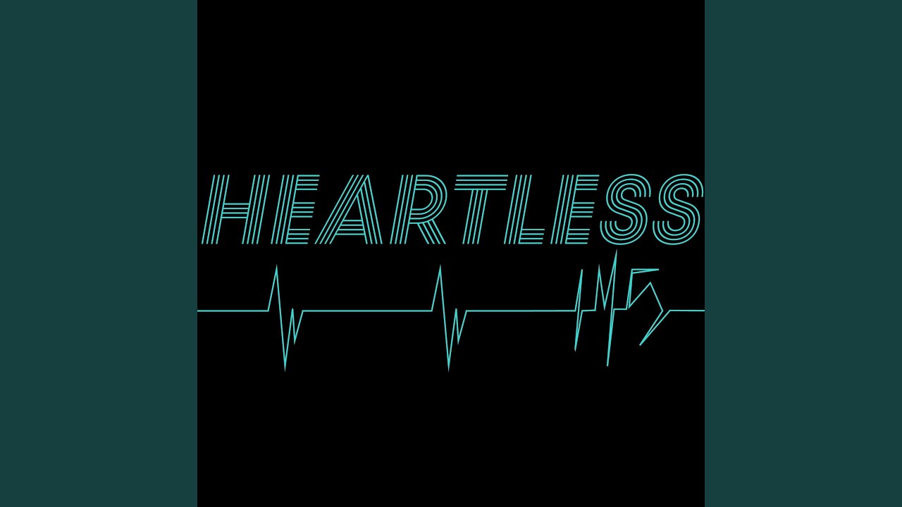 Heartless